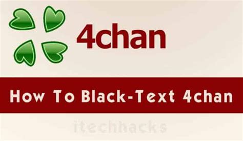 How to black text on 4chan